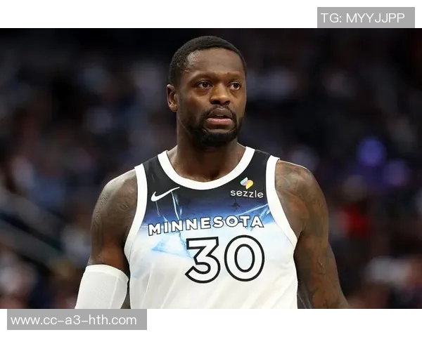 兰德尔称赞芬奇信任自己期待在教练指导下展现最佳表现 兰德尔称赞芬奇信任自己期待在教练指导下展现最佳表现