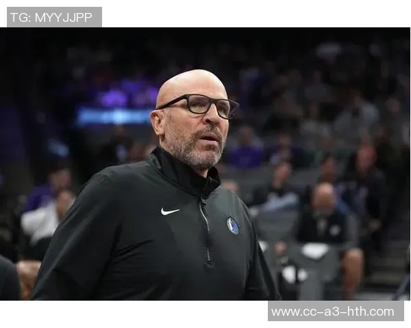 基德坦言球队失利因疲劳与失误对手表现极具侵略性防守不力 基德坦言球队失利因疲劳与失误对手表现极具侵略性防守不力